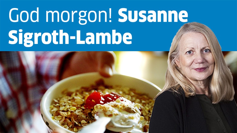 Susanne Sigroth-Lambe fikar gärna på morgonen också.