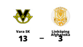 Storförlust för Linköping Afghanska - 3-13 mot Vara SK