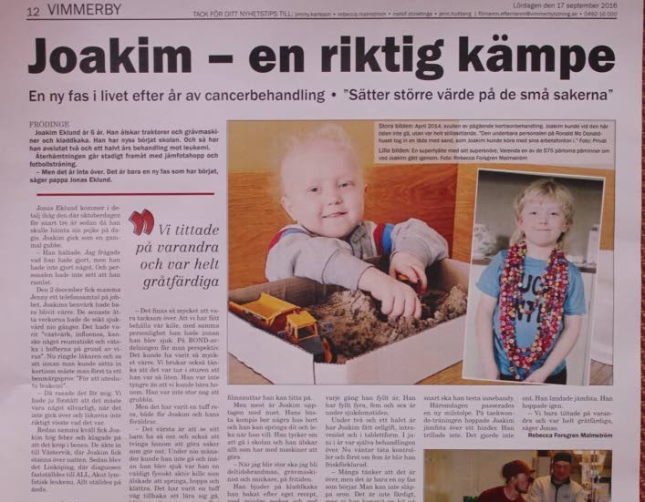 Första gången Vimmerby Tidning träffade familjen Eklund var hösten 2016, några månader efter att Joakim avslutat sin cancerbehandling.