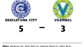 Tuff match slutade med förlust för Värmbol mot Eskilstuna City