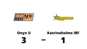 Seger för Onyx U med 3-1 mot Katrineholms IBF