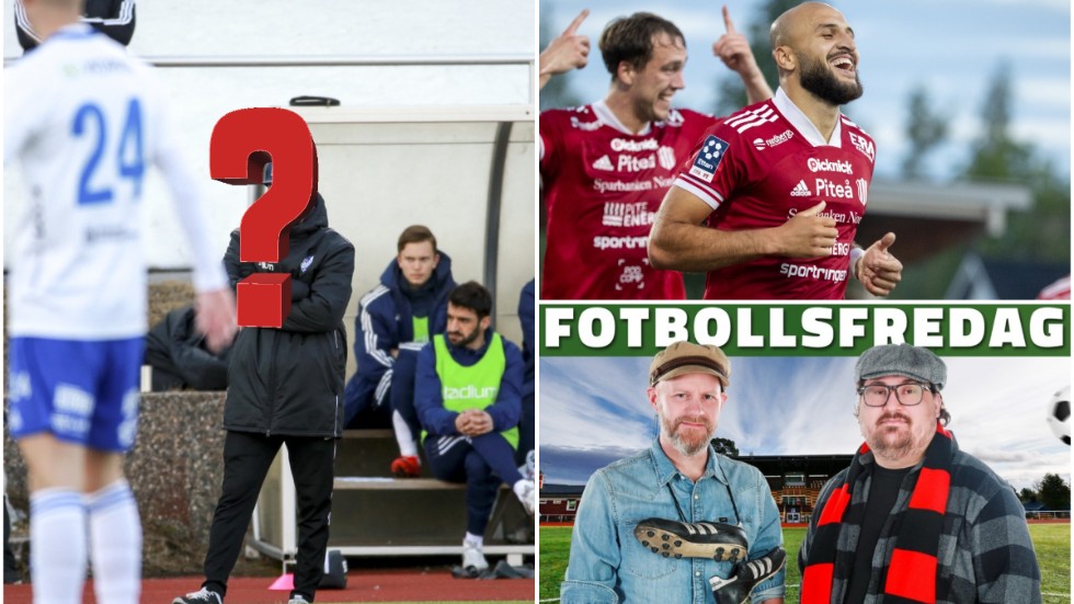 I veckans avsnitt av podcasten Fotbollsfredag summeras och utvärderas IFK Luleås och Piteå IF:s insatser under säsongen.