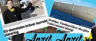 Årets aprilskämt: ”Blåsiga Luleå kan vara som bortblåst"