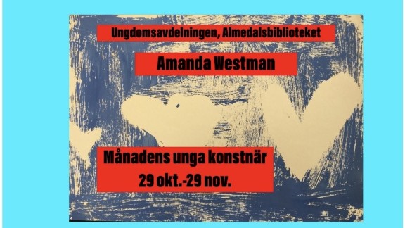 Månadens unga konstnär - Amanda Westman 
