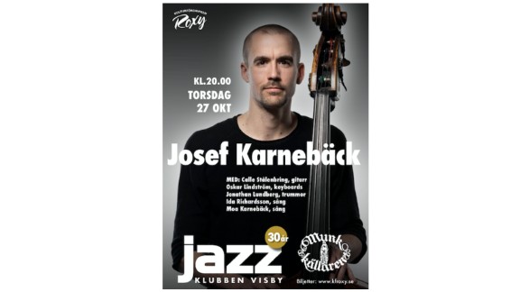 Josef Karnebäck 27 oktober på Jazzklubben