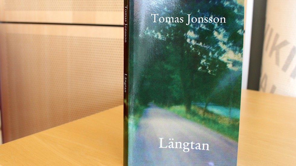 "Längtan". Så lyder titeln på Tomas Jonssons bok.