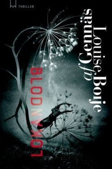 Första delen i Louise Boije af Gennäs trilogi "Blodlokan" gavs ut i januari.