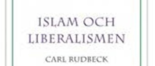 Carl Rudbeck: Islam och liberalismen