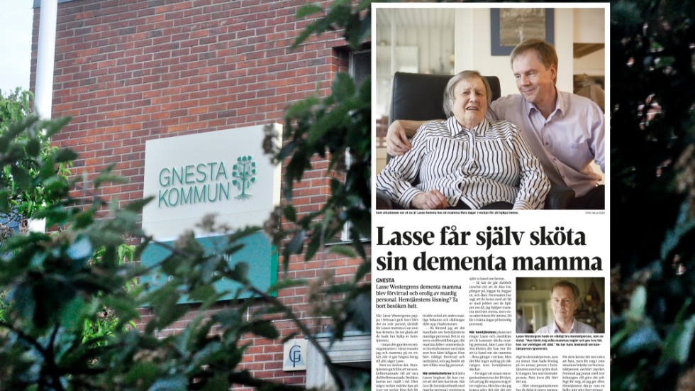 I tisdagens tidning skrev vi om Lasse Westergren som får sköta sin dementa mamma flera dagar i veckan, eftersom Gnesta kommuns hemtjänst ställer in besöken om hon planeras få manlig personal.