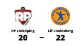 RP Linköping föll med 20-22 mot Lif Lindesberg