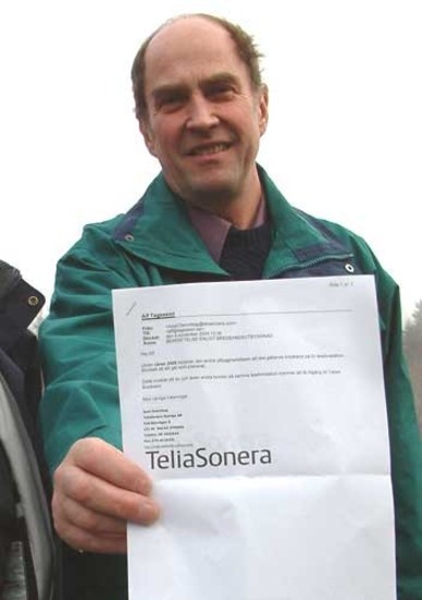 Lurad. Alf Tagesson blev lovad bredband av Telia Sonera. Nu backar företaget - såvida han inte pungar ut med ungefär 100 000 kronor!