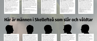 Kartläggning: Här är männen i Skellefteå kommun som misshandlar och våldtar