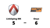 Onyx för starka när Linköping IBK föll i förlängningen