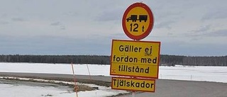 Tjällossning hinder för tung trafik