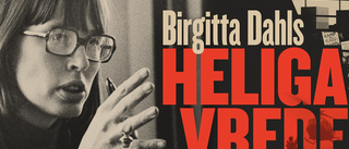 "Jag vill stanna längre i berättelsen om Birgitta Dahl"