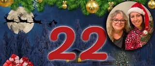 Dan före dan, före dopparedan 🎄 Anna och Jessicas julkalender – öppna lucka 22 här!