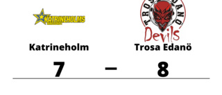 Katrineholm föll med 7-8 mot Trosa Edanö