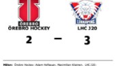 Uddamålsseger när LHC J20 besegrade Örebro Hockey