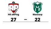Mantorp föll med 22-27 mot HK eRPing