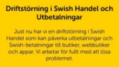 Problem med Swish – betaltjänsten har drabbats av it-störningar