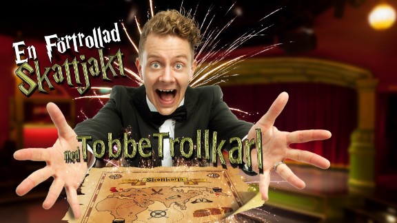 "En förtrollad skattjakt!" med Tobbe Trollkarl!