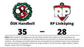 ÖSK Handboll för tuffa för RP Linköping - förlust med 28-35